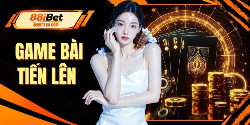 Game Bài Tiến Lên | Tranh Tài Kịch Tính Cùng 4 Cao Thủ Lớn