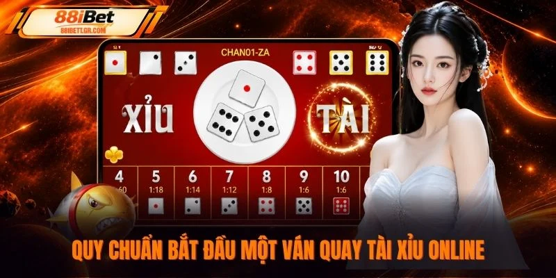 Quy chuẩn bắt đầu một ván quay tài xỉu online