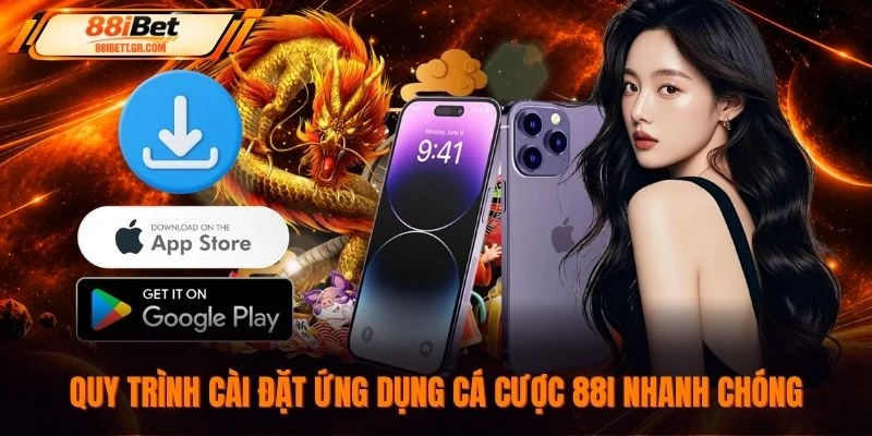 Quy trình cài đặt ứng dụng cá cược 88I nhanh chóng