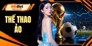 Thể Thao Ảo - Sảnh Giải Trí Hot Nhất 88I Với Tỷ Lệ Ăn 98%